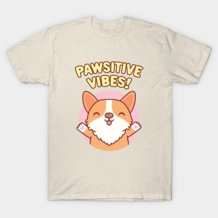 Cute Corgi Paws Pawsitive Vibes T-Shirt